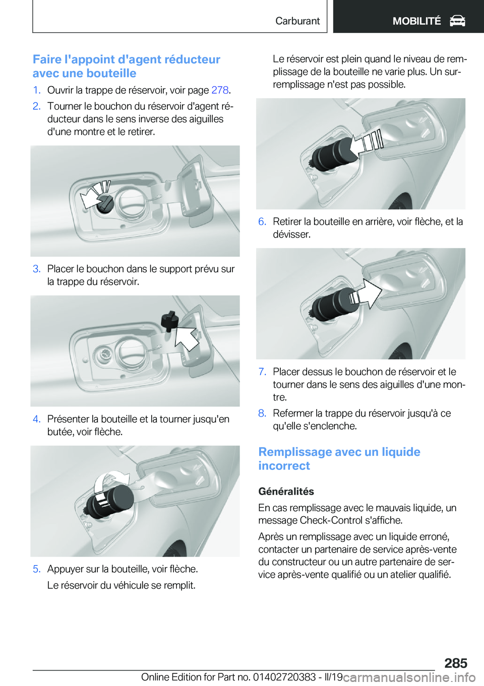 BMW X2 2019  Notices Demploi (in French) �F�a�i�r�e��l�'�a�p�p�o�i�n�t��d�'�a�g�e�n�t��r�é�d�u�c�t�e�u�r
�a�v�e�c��u�n�e��b�o�u�t�e�i�l�l�e�1�.�O�u�v�r�i�r��l�a��t�r�a�p�p�e��d�e��r�é�s�e�r�v�o�i�r�,��v�o�i�r��p�a�g�e� 