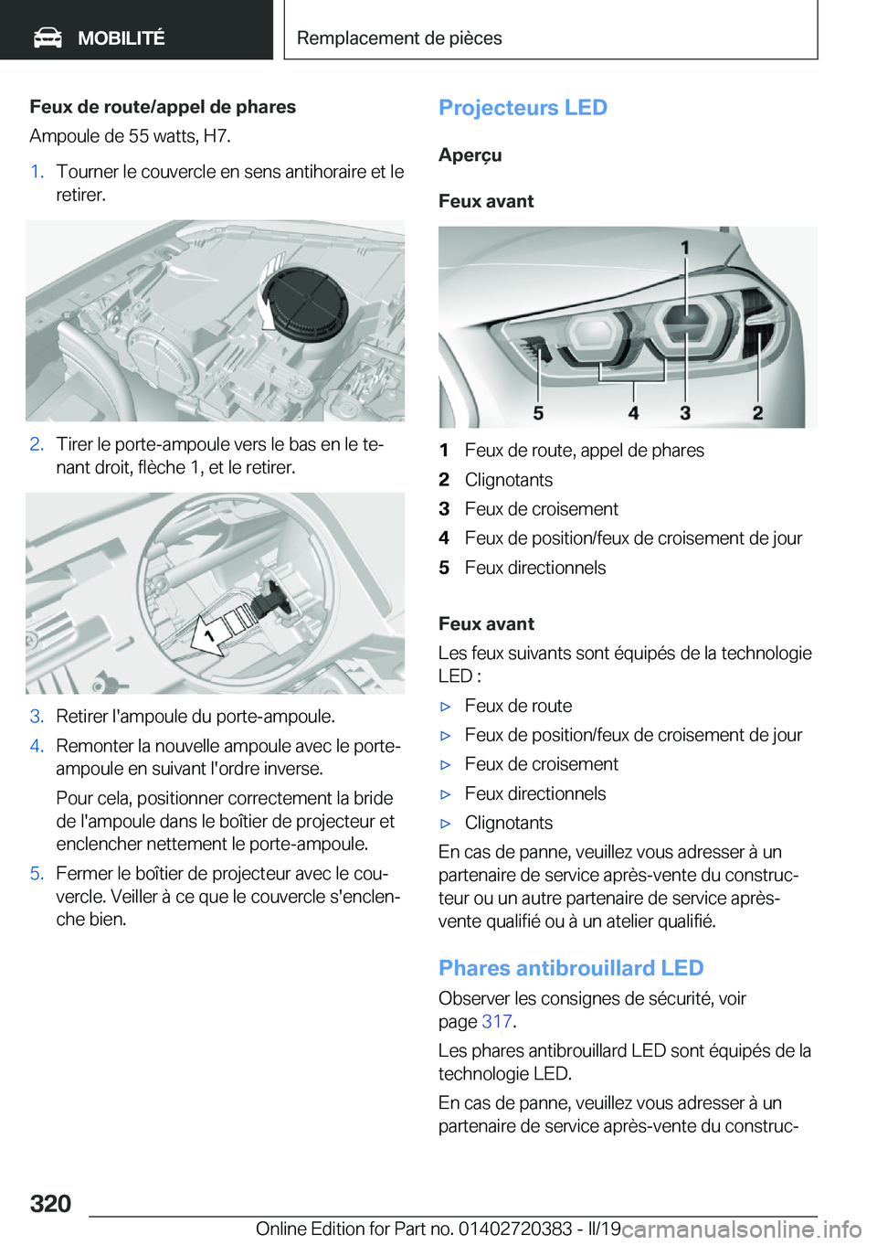 BMW X2 2019  Notices Demploi (in French) �F�e�u�x��d�e��r�o�u�t�e�/�a�p�p�e�l��d�e��p�h�a�r�e�s
�A�m�p�o�u�l�e��d�e��5�5��w�a�t�t�s�,��H�7�.�1�.�T�o�u�r�n�e�r��l�e��c�o�u�v�e�r�c�l�e��e�n��s�e�n�s��a�n�t�i�h�o�r�a�i�r�e��e�t��