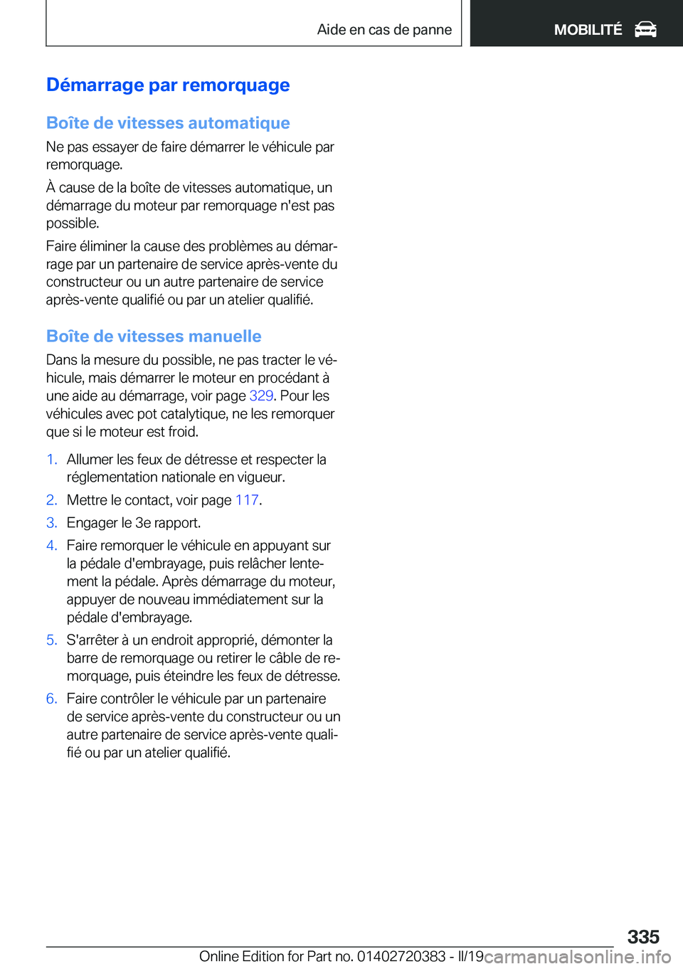 BMW X2 2019  Notices Demploi (in French) �D�é�m�a�r�r�a�g�e��p�a�r��r�e�m�o�r�q�u�a�g�e�B�o�