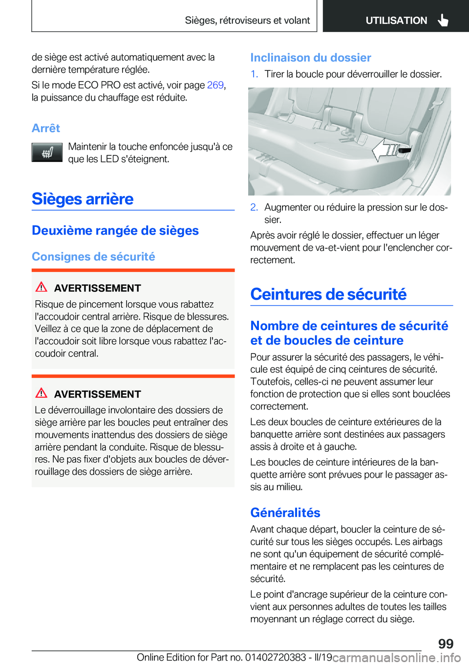 BMW X2 2019  Notices Demploi (in French) �d�e��s�i�è�g�e��e�s�t��a�c�t�i�v�é��a�u�t�o�m�a�t�i�q�u�e�m�e�n�t��a�v�e�c��l�a�d�e�r�n�i�è�r�e��t�e�m�p�é�r�a�t�u�r�e��r�é�g�l�é�e�.
�S�i��l�e��m�o�d�e��E�C�O��P�R�O��e�s�t��a�c�