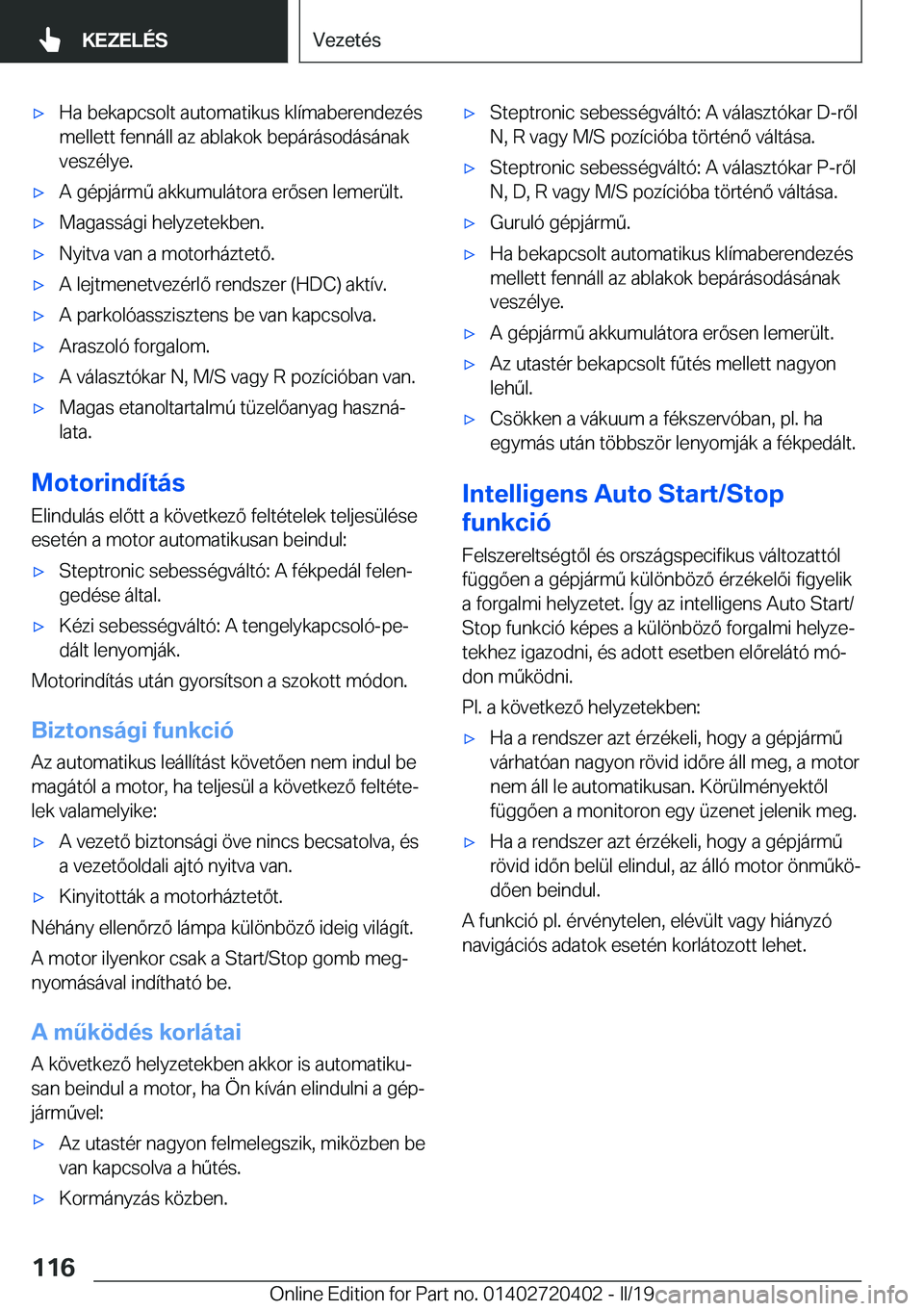 BMW X2 2019  Kezelési útmutató (in Hungarian) x�H�a��b�e�k�a�p�c�s�o�l�t��a�u�t�o�m�a�t�i�k�u�s��k�l�