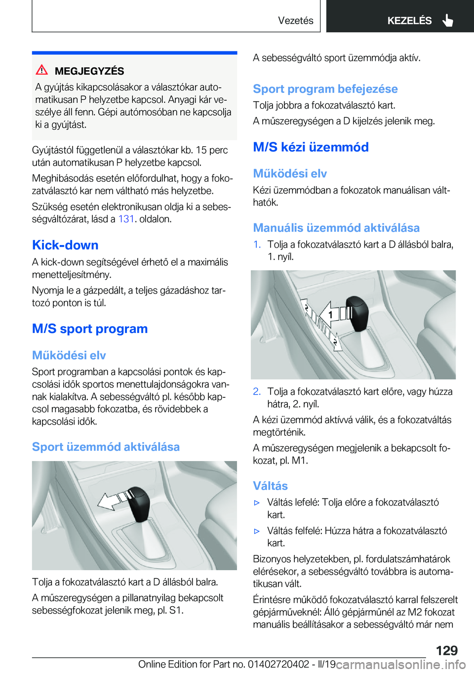 BMW X2 2019  Kezelési útmutató (in Hungarian) �M�E�G�J�E�G�Y�Z�