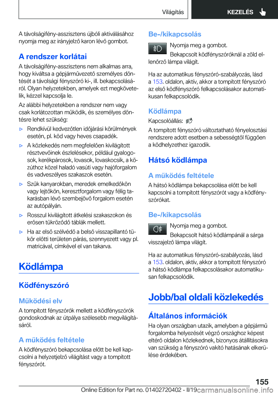 BMW X2 2019  Kezelési útmutató (in Hungarian) �A��t�