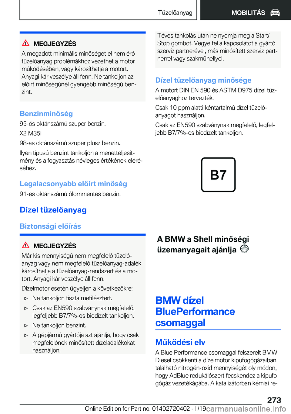 BMW X2 2019  Kezelési útmutató (in Hungarian) �M�E�G�J�E�G�Y�Z�