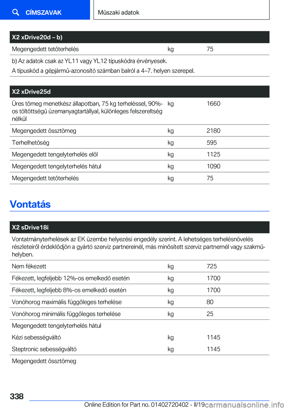 BMW X2 2019  Kezelési útmutató (in Hungarian) �X�2��x�D�r�i�v�e�2�0�d�m��b�)�M�e�g�e�n�g�e�d�e�t�t��t�e�t�
