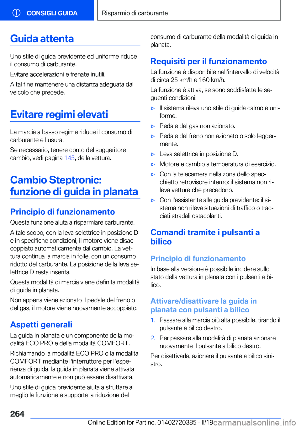 BMW X2 2019  Libretti Di Uso E manutenzione (in Italian) �G�u�i�d�a��a�t�t�e�n�t�a
�U�n�o��s�t�i�l�e��d�i��g�u�i�d�a��p�r�e�v�i�d�e�n�t�e��e�d��u�n�i�f�o�r�m�e��r�i�d�u�c�e�i�l��c�o�n�s�u�m�o��d�i��c�a�r�b�u�r�a�n�t�e�.
�E�v�i�t�a�r�e��a�c�c�e�l