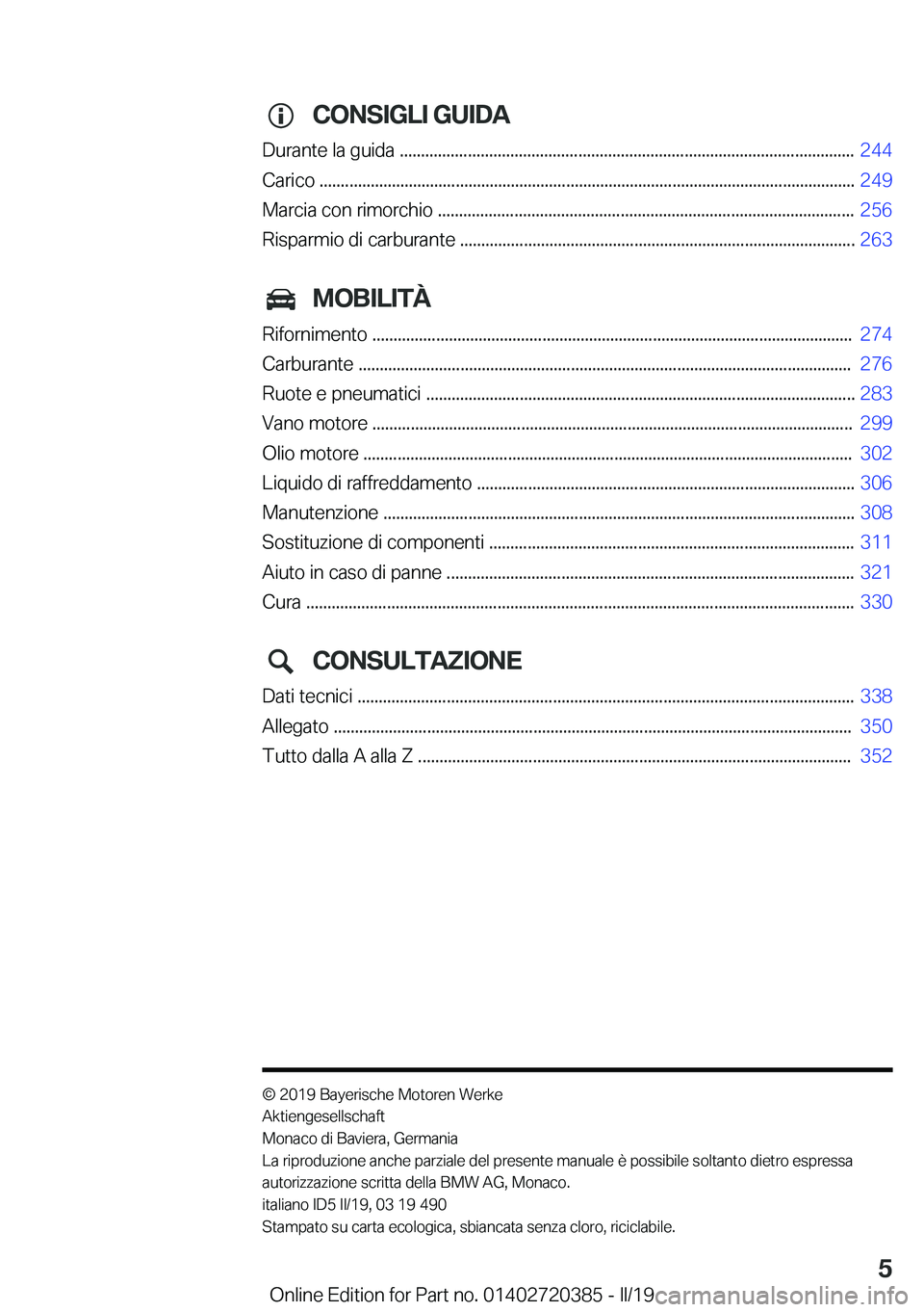 BMW X2 2019  Libretti Di Uso E manutenzione (in Italian) �C�O�N�S�I�G�L�I��G�U�I�D�A
�D�u�r�a�n�t�e��l�a��g�u�i�d�a��.�.�.�.�.�.�.�.�.�.�.�.�.�.�.�.�.�.�.�.�.�.�.�.�.�.�.�.�.�.�.�.�.�.�.�.�.�.�.�.�.�.�.�.�.�.�.�.�.�.�.�.�.�.�.�.�.�.�.�.�.�.�.�.�.�.�.�.�