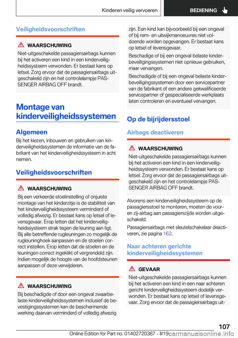 BMW X2 2019  Instructieboekjes (in Dutch) �V�e�i�l�i�g�h�e�i�d�s�v�o�o�r�s�c�h�r�i�f�t�e�n
�W�A�A�R�S�C�H�U�W�I�N�G
�N�i�e�t�-�u�i�t�g�e�s�c�h�a�k�e�l�d�e��p�a�s�s�a�g�i�e�r�s�a�i�r�b�a�g�s��k�u�n�n�e�n �b�i�j��h�e�t��a�c�t�i�v�e�r�e�n��