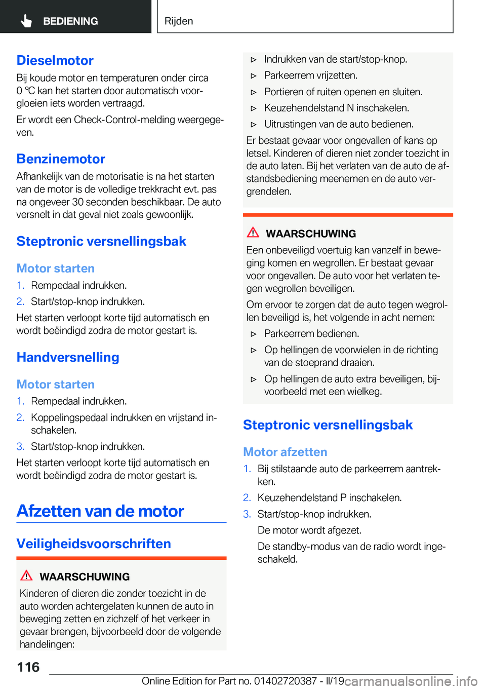 BMW X2 2019  Instructieboekjes (in Dutch) �D�i�e�s�e�l�m�o�t�o�r
�B�i�j��k�o�u�d�e��m�o�t�o�r��e�n��t�e�m�p�e�r�a�t�u�r�e�n��o�n�d�e�r��c�i�r�c�a
�0�