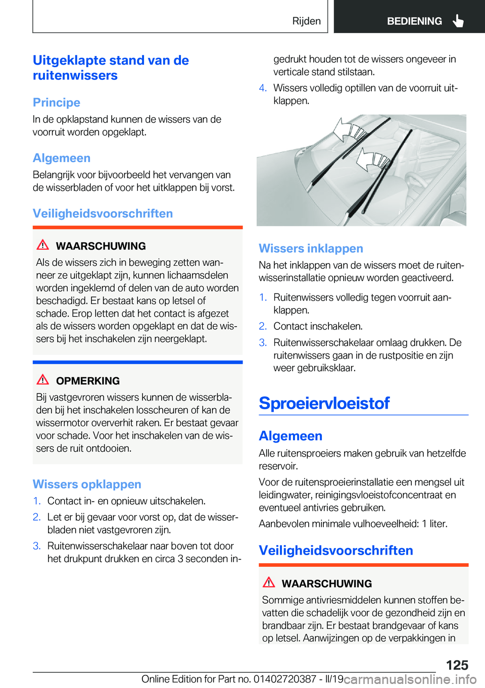 BMW X2 2019  Instructieboekjes (in Dutch) �U�i�t�g�e�k�l�a�p�t�e��s�t�a�n�d��v�a�n��d�e
�r�u�i�t�e�n�w�i�s�s�e�r�s
�P�r�i�n�c�i�p�e�I�n��d�e��o�p�k�l�a�p�s�t�a�n�d��k�u�n�n�e�n��d�e��w�i�s�s�e�r�s��v�a�n��d�e�v�o�o�r�r�u�i�t��w�o�r