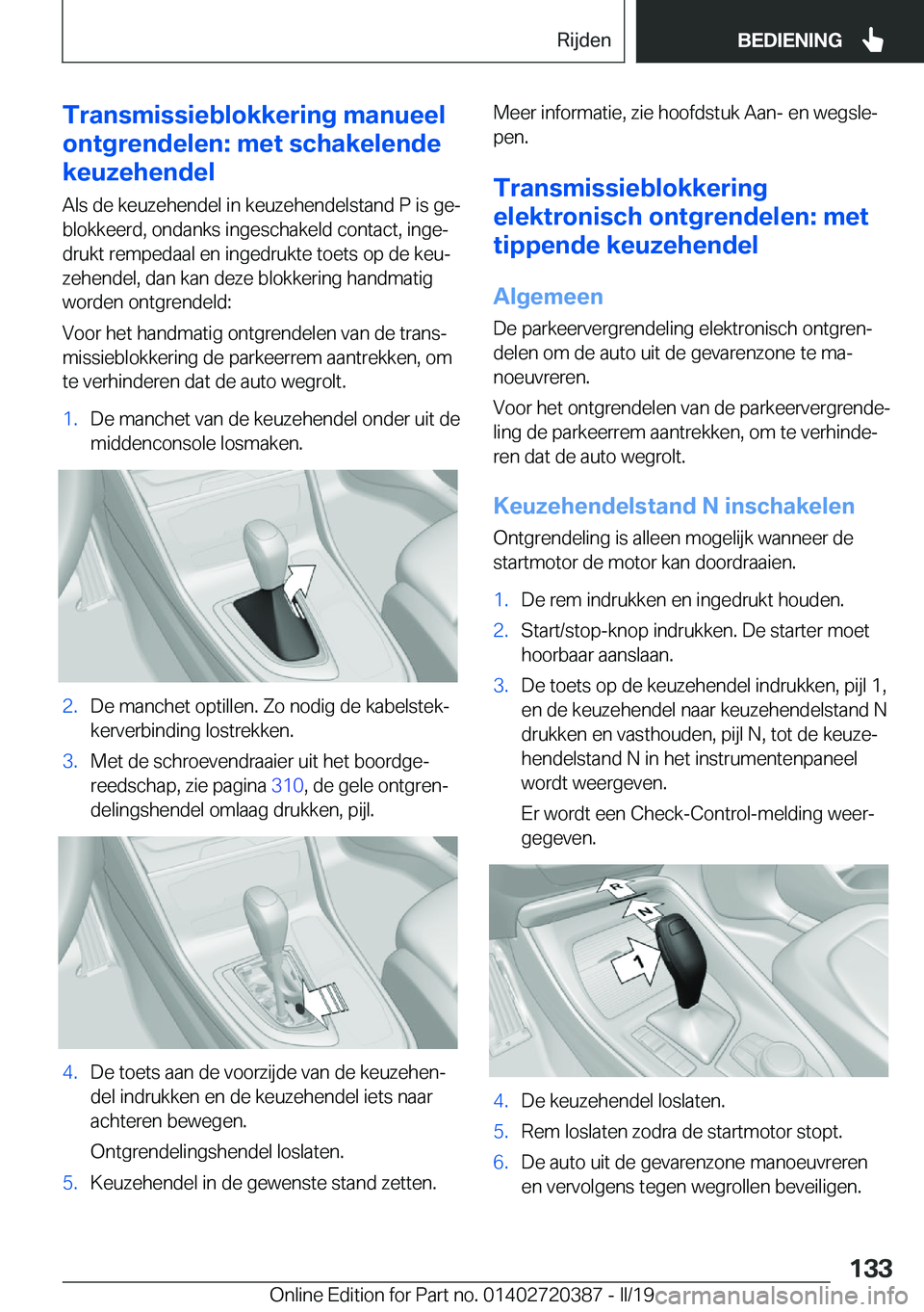 BMW X2 2019  Instructieboekjes (in Dutch) �T�r�a�n�s�m�i�s�s�i�e�b�l�o�k�k�e�r�i�n�g��m�a�n�u�e�e�l
�o�n�t�g�r�e�n�d�e�l�e�n�:��m�e�t��s�c�h�a�k�e�l�e�n�d�e
�k�e�u�z�e�h�e�n�d�e�l
�A�l�s��d�e��k�e�u�z�e�h�e�n�d�e�l��i�n��k�e�u�z�e�h�e�