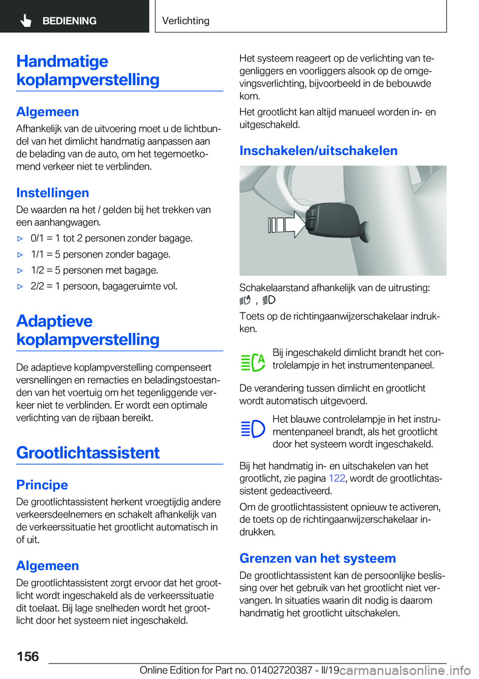 BMW X2 2019  Instructieboekjes (in Dutch) �H�a�n�d�m�a�t�i�g�e
�k�o�p�l�a�m�p�v�e�r�s�t�e�l�l�i�n�g
�A�l�g�e�m�e�e�n �A�f�h�a�n�k�e�l�i�j�k��v�a�n��d�e��u�i�t�v�o�e�r�i�n�g��m�o�e�t��u��d�e��l�i�c�h�t�b�u�nj�d�e�l��v�a�n��h�e�t��d�