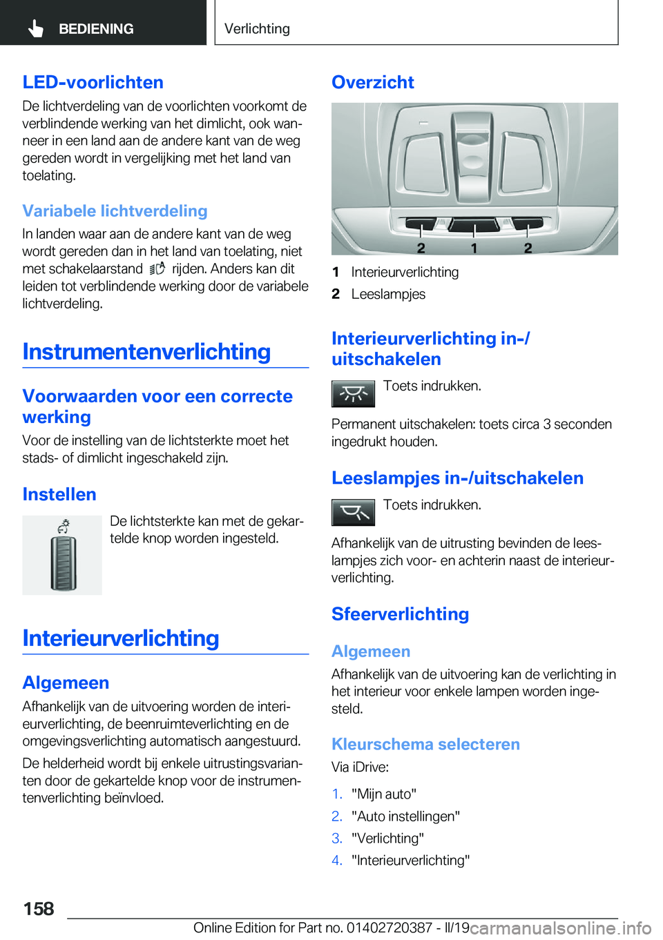 BMW X2 2019  Instructieboekjes (in Dutch) �L�E�D�-�v�o�o�r�l�i�c�h�t�e�n�D�e��l�i�c�h�t�v�e�r�d�e�l�i�n�g��v�a�n��d�e��v�o�o�r�l�i�c�h�t�e�n��v�o�o�r�k�o�m�t��d�e�v�e�r�b�l�i�n�d�e�n�d�e��w�e�r�k�i�n�g��v�a�n��h�e�t��d�i�m�l�i�c�h�t