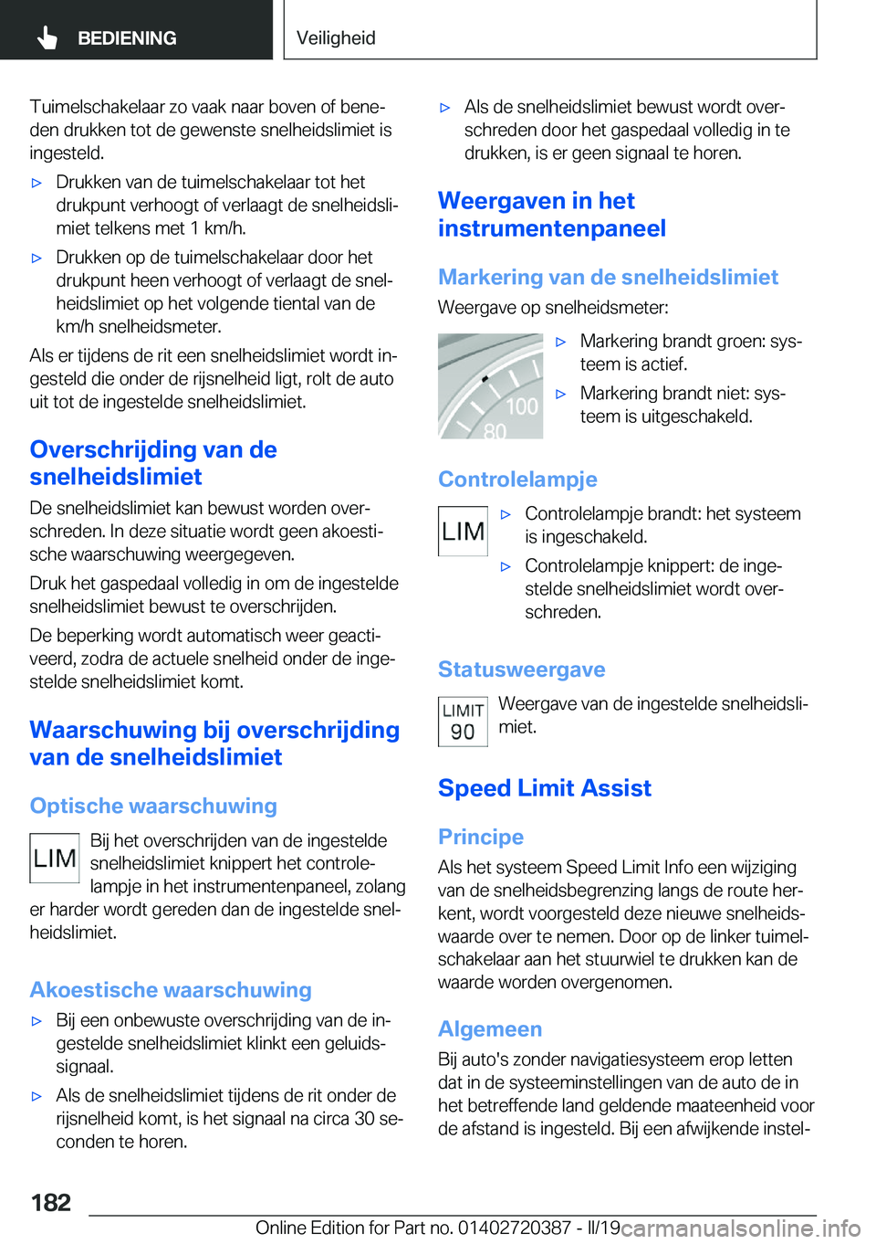 BMW X2 2019  Instructieboekjes (in Dutch) �T�u�i�m�e�l�s�c�h�a�k�e�l�a�a�r��z�o��v�a�a�k��n�a�a�r��b�o�v�e�n��o�f��b�e�n�ej�d�e�n��d�r�u�k�k�e�n��t�o�t��d�e��g�e�w�e�n�s�t�e��s�n�e�l�h�e�i�d�s�l�i�m�i�e�t��i�s�i�n�g�e�s�t�e�l�d�.