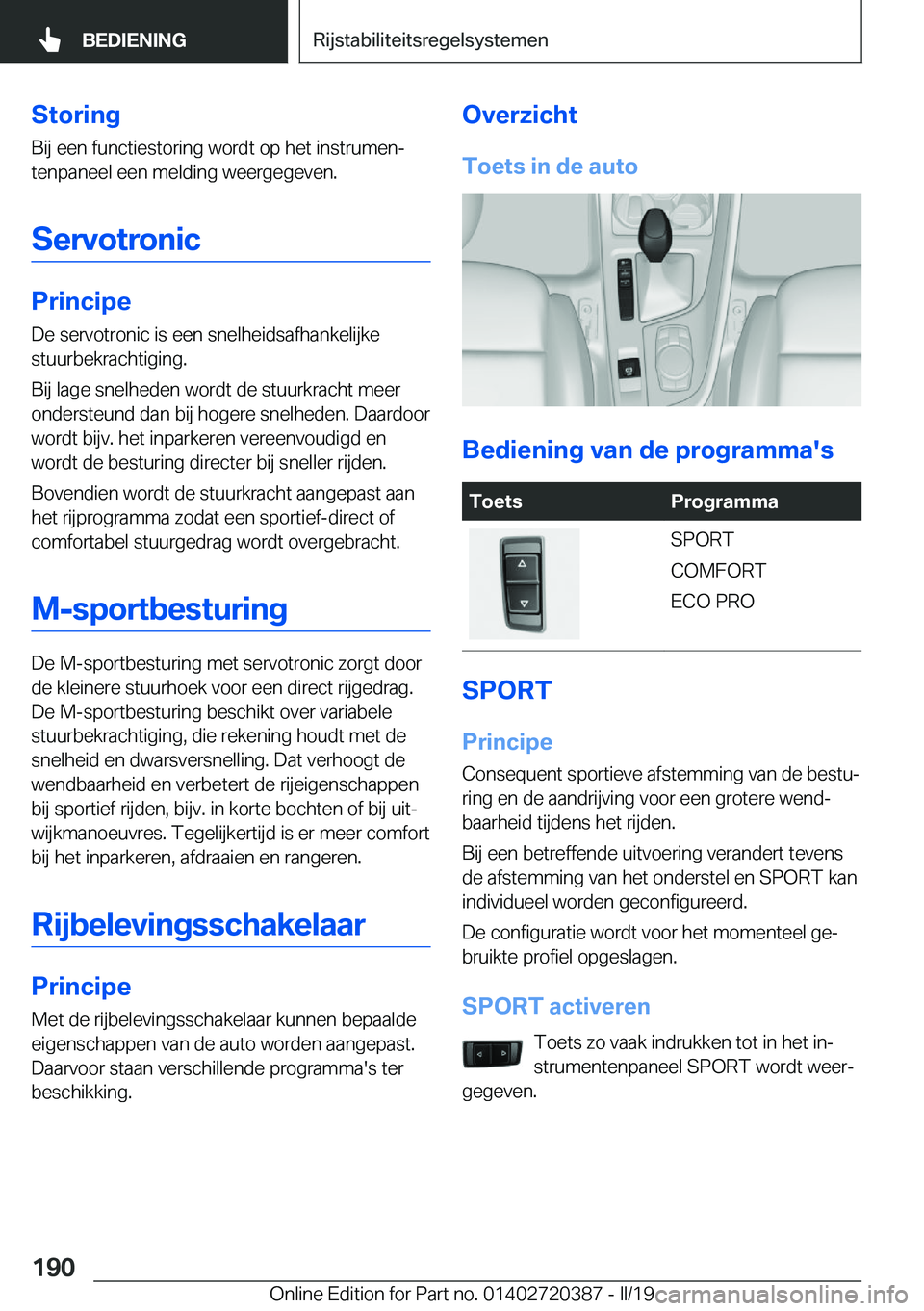 BMW X2 2019  Instructieboekjes (in Dutch) �S�t�o�r�i�n�g�B�i�j��e�e�n��f�u�n�c�t�i�e�s�t�o�r�i�n�g��w�o�r�d�t��o�p��h�e�t��i�n�s�t�r�u�m�e�nj
�t�e�n�p�a�n�e�e�l��e�e�n��m�e�l�d�i�n�g��w�e�e�r�g�e�g�e�v�e�n�.
�S�e�r�v�o�t�r�o�n�i�c
�