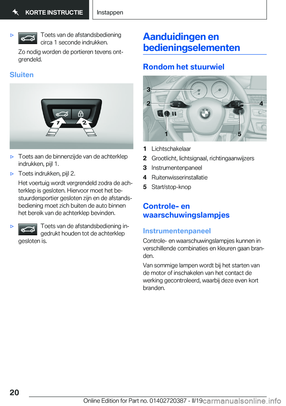 BMW X2 2019  Instructieboekjes (in Dutch) 'x�T�o�e�t�s��v�a�n��d�e��a�f�s�t�a�n�d�s�b�e�d�i�e�n�i�n�g
�c�i�r�c�a��1��s�e�c�o�n�d�e��i�n�d�r�u�k�k�e�n�.
�Z�o��n�o�d�i�g��w�o�r�d�e�n��d�e��p�o�r�t�i�e�r�e�n��t�e�v�e�n�s��o�n�tj