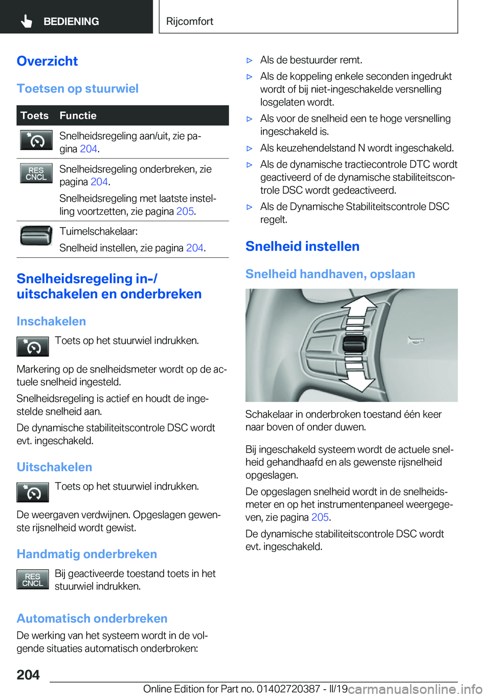 BMW X2 2019  Instructieboekjes (in Dutch) �O�v�e�r�z�i�c�h�t�T�o�e�t�s�e�n��o�p��s�t�u�u�r�w�i�e�l�T�o�e�t�s�F�u�n�c�t�i�e�S�n�e�l�h�e�i�d�s�r�e�g�e�l�i�n�g��a�a�n�/�u�i�t�,��z�i�e��p�aj
�g�i�n�a� �2�0�4�.�S�n�e�l�h�e�i�d�s�r�e�g�e�l�i
