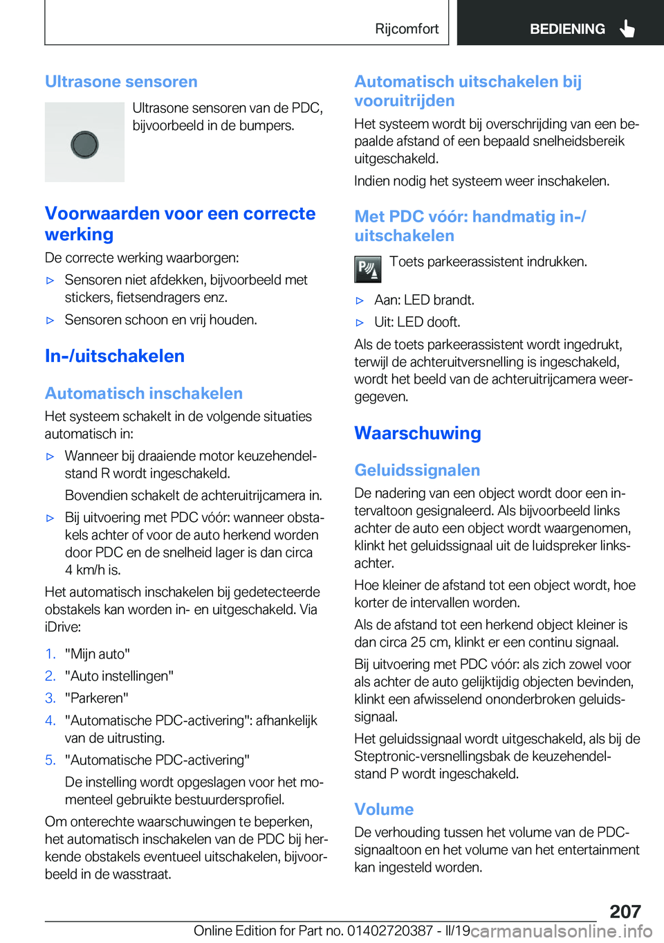 BMW X2 2019  Instructieboekjes (in Dutch) �U�l�t�r�a�s�o�n�e��s�e�n�s�o�r�e�n�U�l�t�r�a�s�o�n�e��s�e�n�s�o�r�e�n��v�a�n��d�e��P�D�C�,
�b�i�j�v�o�o�r�b�e�e�l�d��i�n��d�e��b�u�m�p�e�r�s�.
�V�o�o�r�w�a�a�r�d�e�n��v�o�o�r��e�e�n��c�o�r