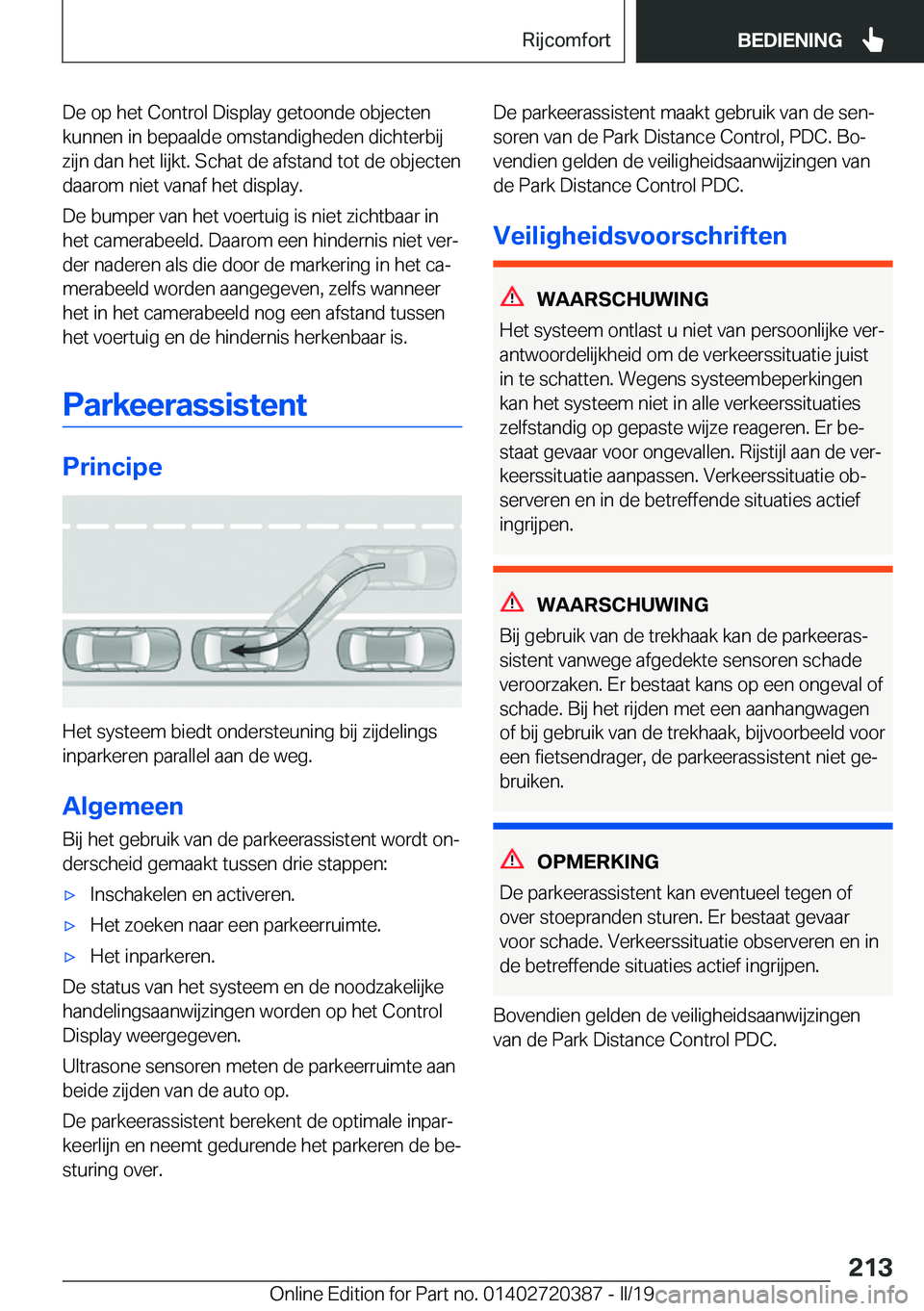 BMW X2 2019  Instructieboekjes (in Dutch) �D�e��o�p��h�e�t��C�o�n�t�r�o�l��D�i�s�p�l�a�y��g�e�t�o�o�n�d�e��o�b�j�e�c�t�e�n
�k�u�n�n�e�n��i�n��b�e�p�a�a�l�d�e��o�m�s�t�a�n�d�i�g�h�e�d�e�n��d�i�c�h�t�e�r�b�i�j �z�i�j�n��d�a�n��h�e�t