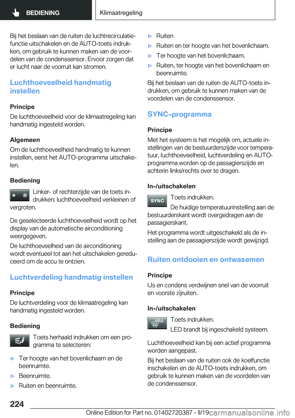 BMW X2 2019  Instructieboekjes (in Dutch) �B�i�j��h�e�t��b�e�s�l�a�a�n��v�a�n��d�e��r�u�i�t�e�n��d�e��l�u�c�h�t�r�e�c�i�r�c�u�l�a�t�i�ej
�f�u�n�c�t�i�e��u�i�t�s�c�h�a�k�e�l�e�n��e�n��d�e��A�U�T�O�-�t�o�e�t�s��i�n�d�r�u�kj
�k�e�n