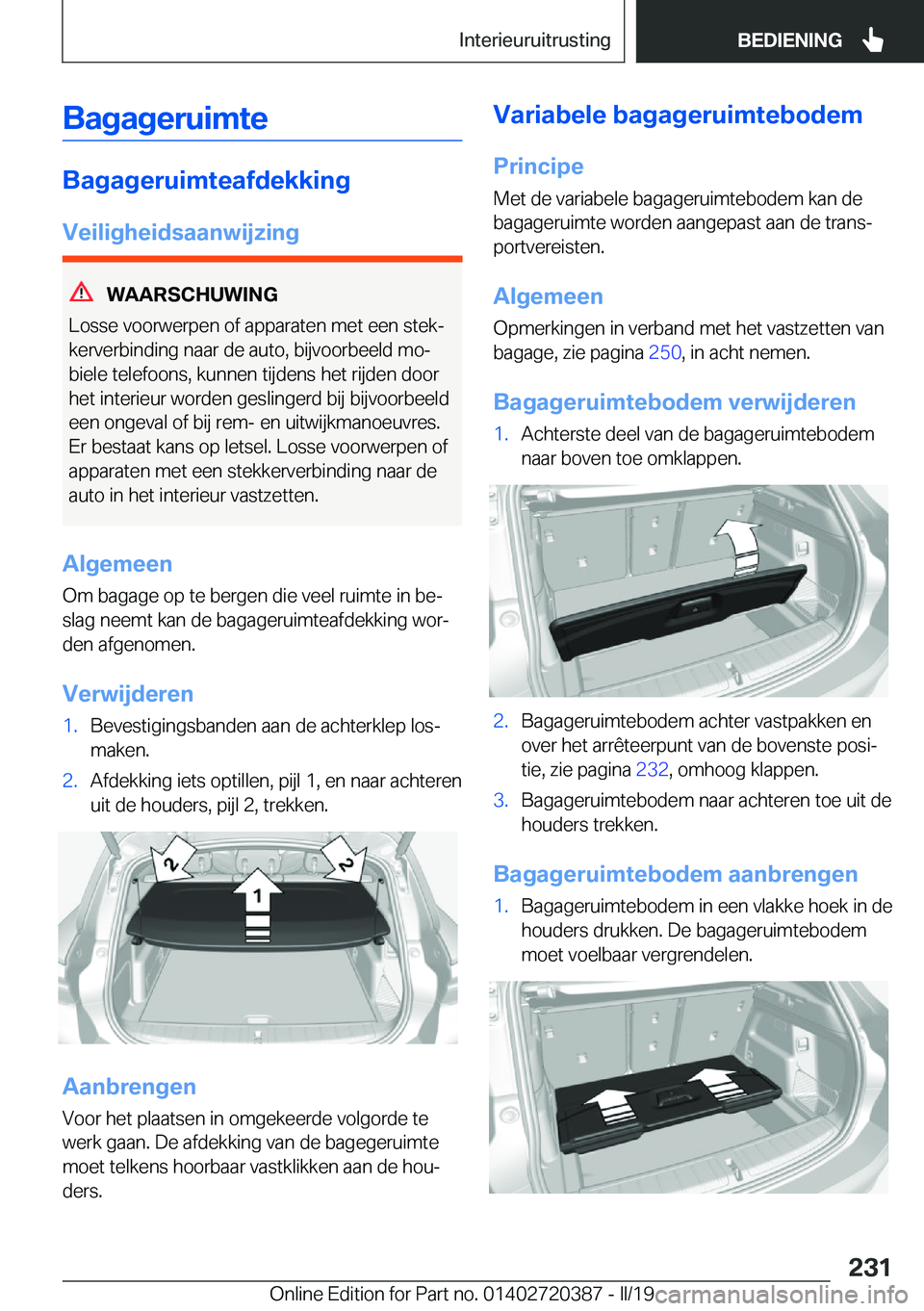 BMW X2 2019  Instructieboekjes (in Dutch) �B�a�g�a�g�e�r�u�i�m�t�e
�B�a�g�a�g�e�r�u�i�m�t�e�a�f�d�e�k�k�i�n�g
�V�e�i�l�i�g�h�e�i�d�s�a�a�n�w�i�j�z�i�n�g
�W�A�A�R�S�C�H�U�W�I�N�G
�L�o�s�s�e��v�o�o�r�w�e�r�p�e�n��o�f��a�p�p�a�r�a�t�e�n��m�e