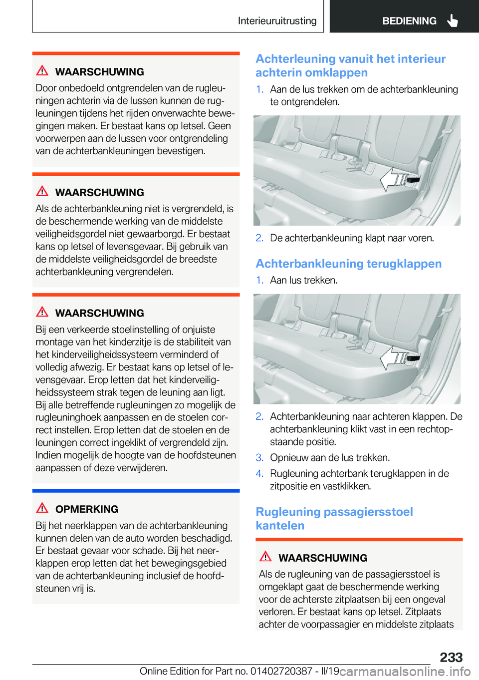 BMW X2 2019  Instructieboekjes (in Dutch) �W�A�A�R�S�C�H�U�W�I�N�G
�D�o�o�r��o�n�b�e�d�o�e�l�d��o�n�t�g�r�e�n�d�e�l�e�n��v�a�n��d�e��r�u�g�l�e�uj �n�i�n�g�e�n��a�c�h�t�e�r�i�n��v�i�a��d�e��l�u�s�s�e�n��k�u�n�n�e�n��d�e��r�u�gj
�