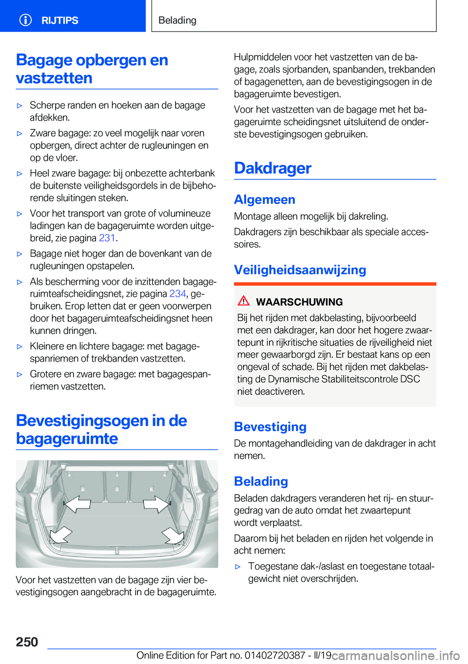 BMW X2 2019  Instructieboekjes (in Dutch) �B�a�g�a�g�e��o�p�b�e�r�g�e�n��e�n�v�a�s�t�z�e�t�t�e�n'x�S�c�h�e�r�p�e��r�a�n�d�e�n��e�n��h�o�e�k�e�n��a�a�n��d�e��b�a�g�a�g�e �a�f�d�e�k�k�e�n�.'x�Z�w�a�r�e��b�a�g�a�g�e�:��z�o��v�