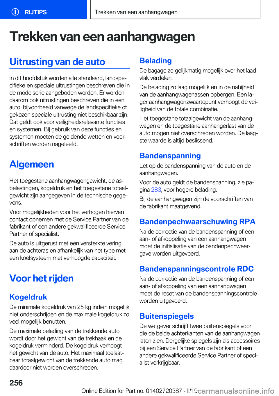 BMW X2 2019  Instructieboekjes (in Dutch) �T�r�e�k�k�e�n��v�a�n��e�e�n��a�a�n�h�a�n�g�w�a�g�e�n�U�i�t�r�u�s�t�i�n�g��v�a�n��d�e��a�u�t�o
�I�n��d�i�t��h�o�o�f�d�s�t�u�k��w�o�r�d�e�n��a�l�l�e��s�t�a�n�d�a�a�r�d�,��l�a�n�d�s�p�ej�c�