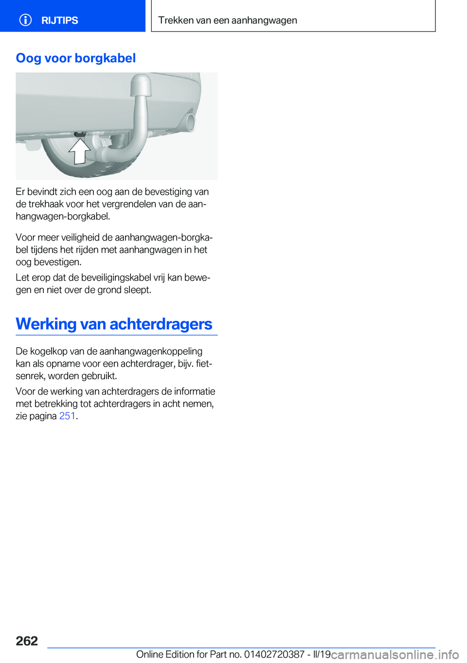 BMW X2 2019  Instructieboekjes (in Dutch) �O�o�g��v�o�o�r��b�o�r�g�k�a�b�e�l
�E�r��b�e�v�i�n�d�t��z�i�c�h��e�e�n��o�o�g��a�a�n��d�e��b�e�v�e�s�t�i�g�i�n�g��v�a�n
�d�e��t�r�e�k�h�a�a�k��v�o�o�r��h�e�t��v�e�r�g�r�e�n�d�e�l�e�n��v