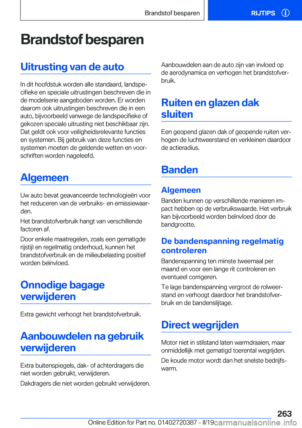 BMW X2 2019  Instructieboekjes (in Dutch) �B�r�a�n�d�s�t�o�f��b�e�s�p�a�r�e�n�U�i�t�r�u�s�t�i�n�g��v�a�n��d�e��a�u�t�o
�I�n��d�i�t��h�o�o�f�d�s�t�u�k��w�o�r�d�e�n��a�l�l�e��s�t�a�n�d�a�a�r�d�,��l�a�n�d�s�p�ej�c�i�f�i�e�k�e��e�n��