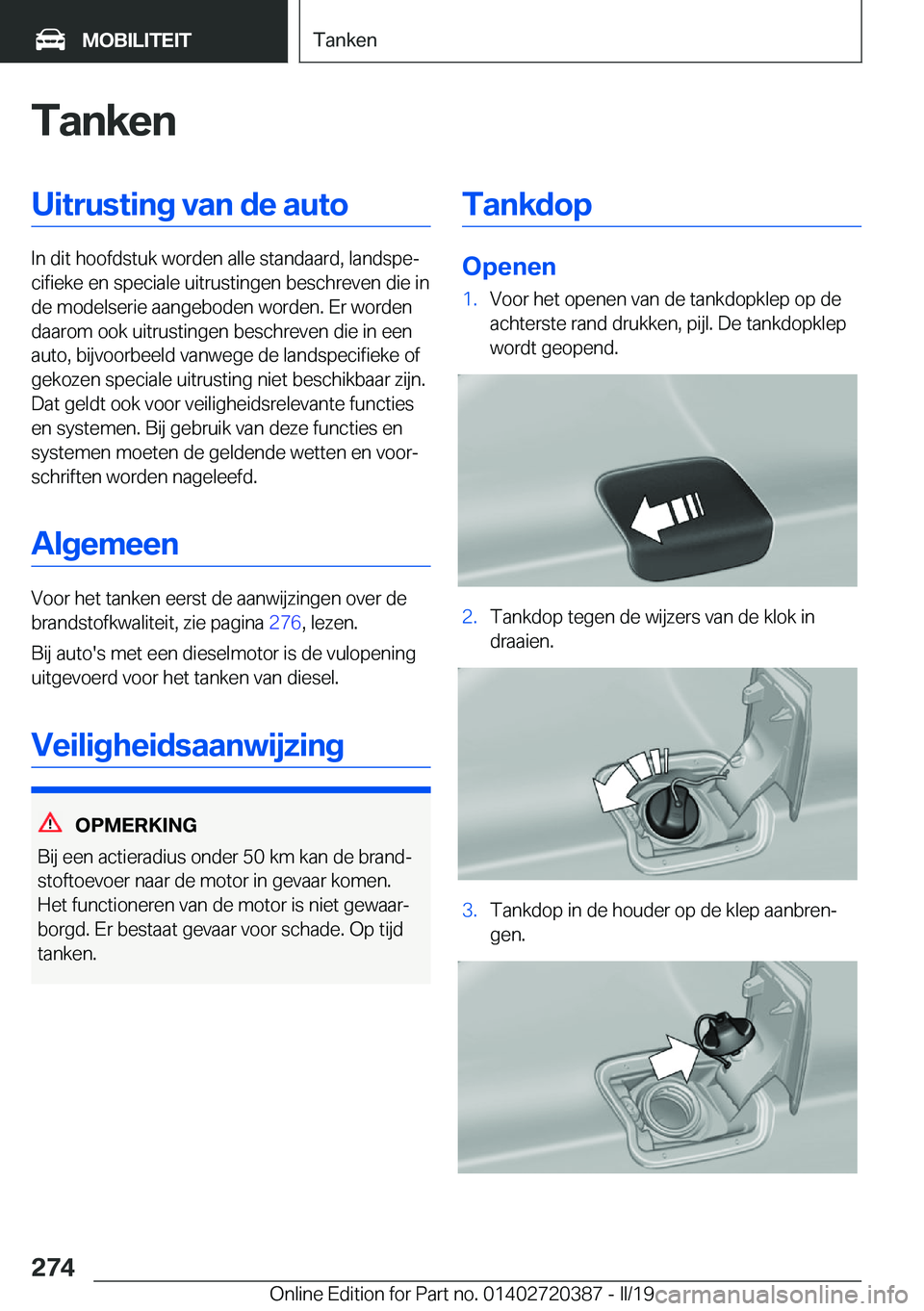 BMW X2 2019  Instructieboekjes (in Dutch) �T�a�n�k�e�n�U�i�t�r�u�s�t�i�n�g��v�a�n��d�e��a�u�t�o
�I�n��d�i�t��h�o�o�f�d�s�t�u�k��w�o�r�d�e�n��a�l�l�e��s�t�a�n�d�a�a�r�d�,��l�a�n�d�s�p�ej�c�i�f�i�e�k�e��e�n��s�p�e�c�i�a�l�e��u�i�t�