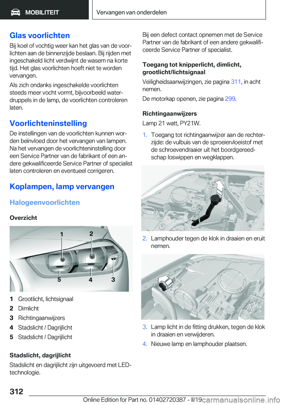 BMW X2 2019  Instructieboekjes (in Dutch) �G�l�a�s��v�o�o�r�l�i�c�h�t�e�n�B�i�j��k�o�e�l��o�f��v�o�c�h�t�i�g��w�e�e�r��k�a�n��h�e�t��g�l�a�s��v�a�n��d�e��v�o�o�rj�l�i�c�h�t�e�n��a�a�n��d�e��b�i�n�n�e�n�z�i�j�d�e��b�e�s�l�a�a�n