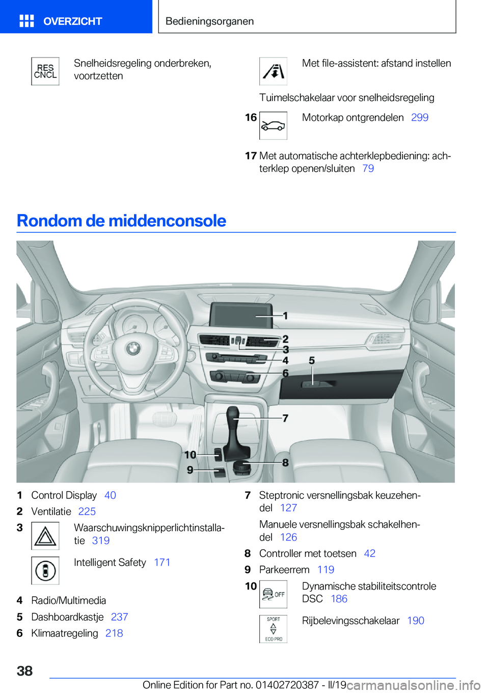 BMW X2 2019  Instructieboekjes (in Dutch) �S�n�e�l�h�e�i�d�s�r�e�g�e�l�i�n�g��o�n�d�e�r�b�r�e�k�e�n�,
�v�o�o�r�t�z�e�t�t�e�n�M�e�t��f�i�l�e�-�a�s�s�i�s�t�e�n�t�:��a�f�s�t�a�n�d��i�n�s�t�e�l�l�e�n�T�u�i�m�e�l�s�c�h�a�k�e�l�a�a�r��v�o�o�r�