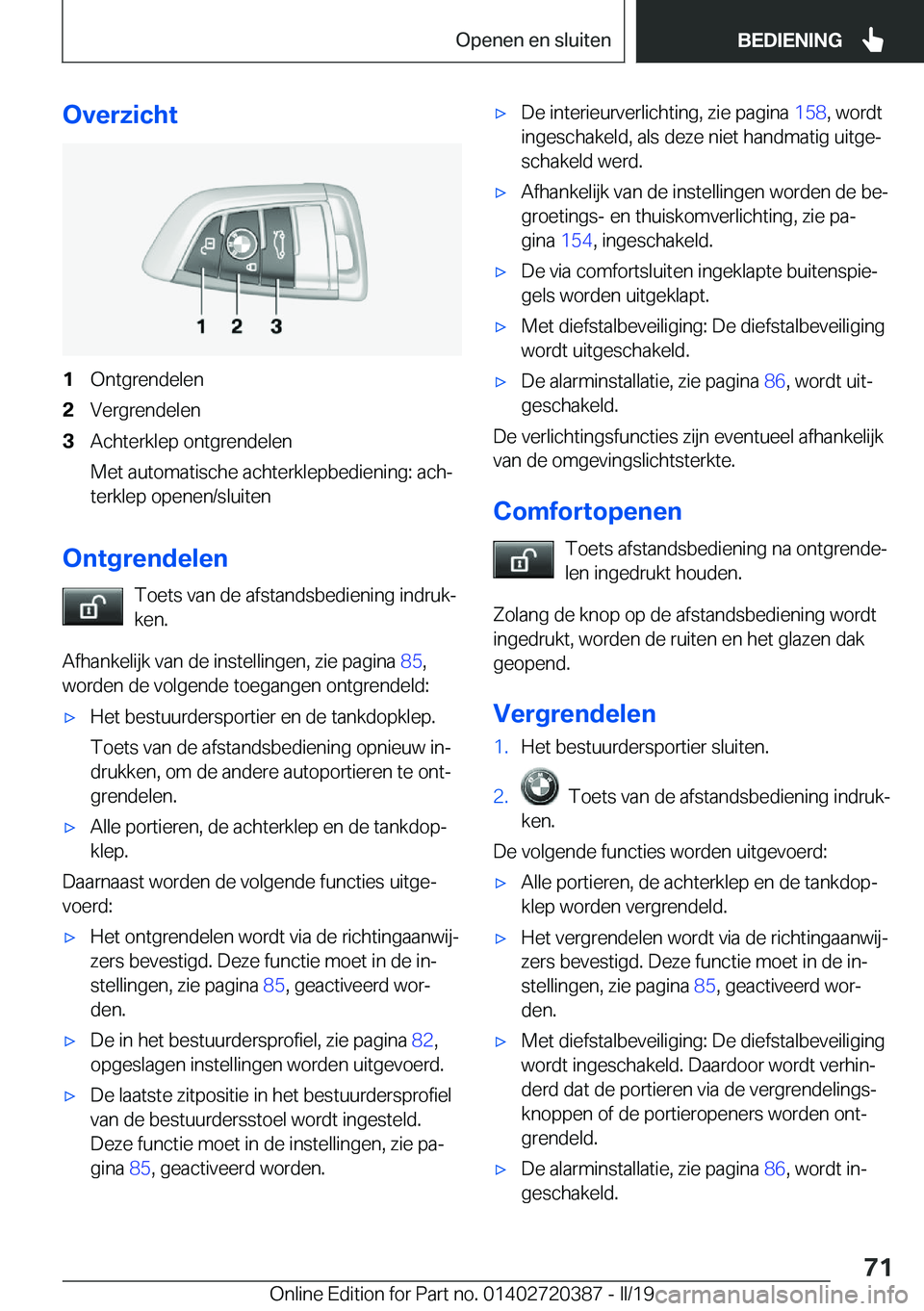 BMW X2 2019  Instructieboekjes (in Dutch) �O�v�e�r�z�i�c�h�t�1�O�n�t�g�r�e�n�d�e�l�e�n�2�V�e�r�g�r�e�n�d�e�l�e�n�3�A�c�h�t�e�r�k�l�e�p��o�n�t�g�r�e�n�d�e�l�e�n
�M�e�t��a�u�t�o�m�a�t�i�s�c�h�e��a�c�h�t�e�r�k�l�e�p�b�e�d�i�e�n�i�n�g�:��a�c�