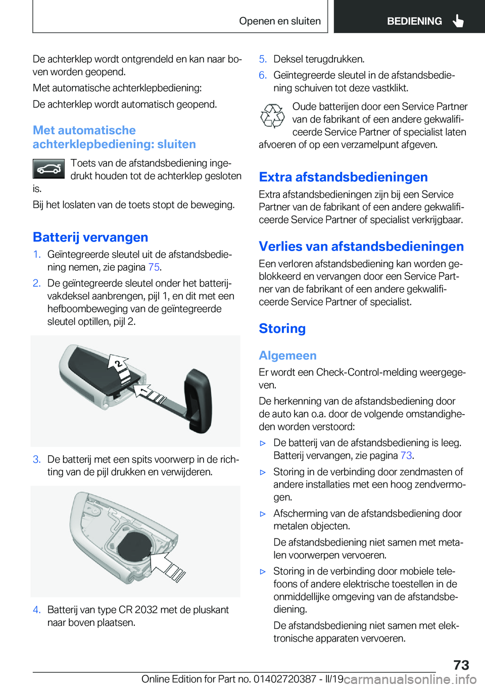 BMW X2 2019  Instructieboekjes (in Dutch) �D�e��a�c�h�t�e�r�k�l�e�p��w�o�r�d�t��o�n�t�g�r�e�n�d�e�l�d��e�n��k�a�n��n�a�a�r��b�oj
�v�e�n��w�o�r�d�e�n��g�e�o�p�e�n�d�.
�M�e�t��a�u�t�o�m�a�t�i�s�c�h�e��a�c�h�t�e�r�k�l�e�p�b�e�d�i�e�n