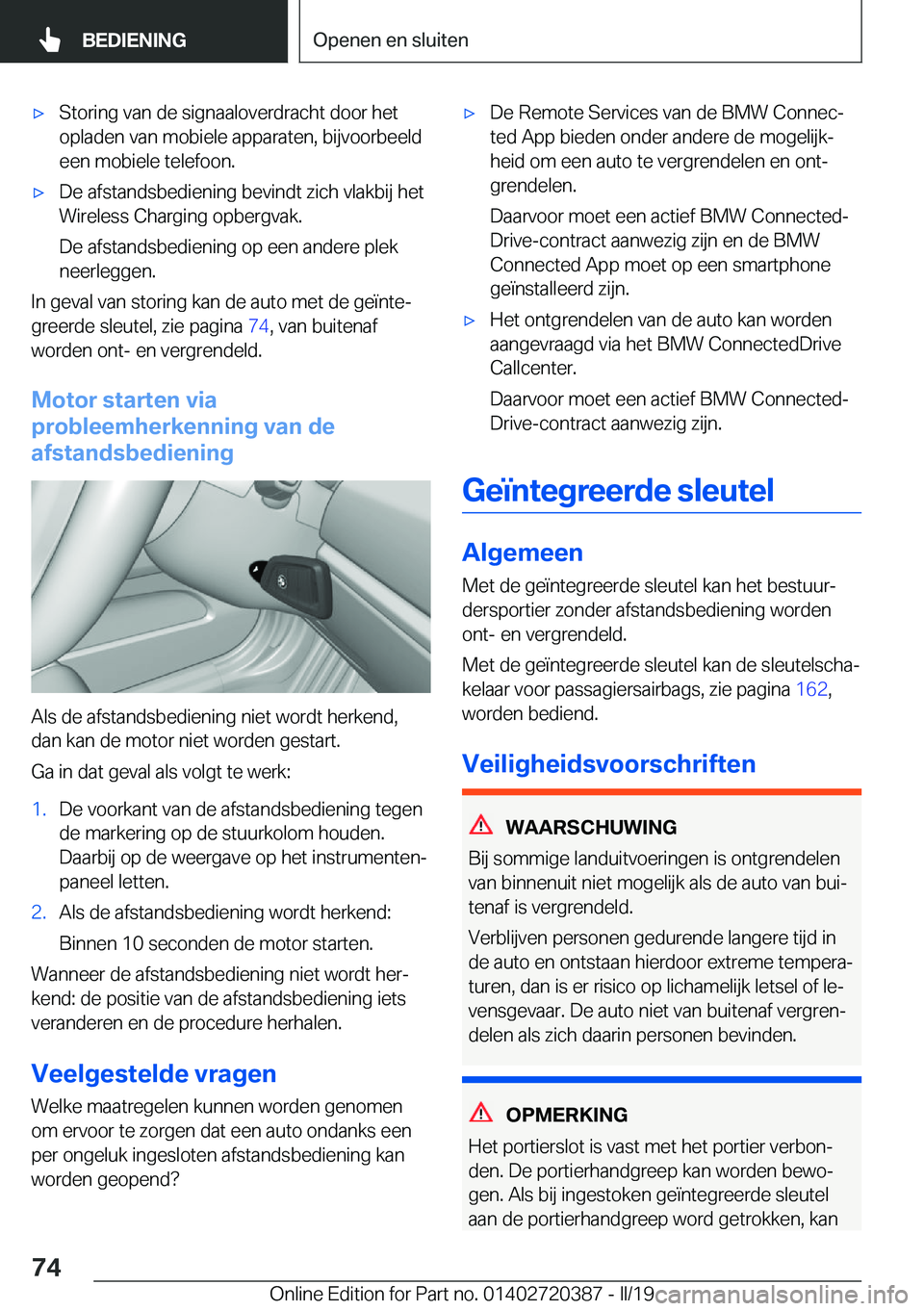 BMW X2 2019  Instructieboekjes (in Dutch) 'x�S�t�o�r�i�n�g��v�a�n��d�e��s�i�g�n�a�a�l�o�v�e�r�d�r�a�c�h�t��d�o�o�r��h�e�t
�o�p�l�a�d�e�n��v�a�n��m�o�b�i�e�l�e��a�p�p�a�r�a�t�e�n�,��b�i�j�v�o�o�r�b�e�e�l�d �e�e�n��m�o�b�i�e�l�e�