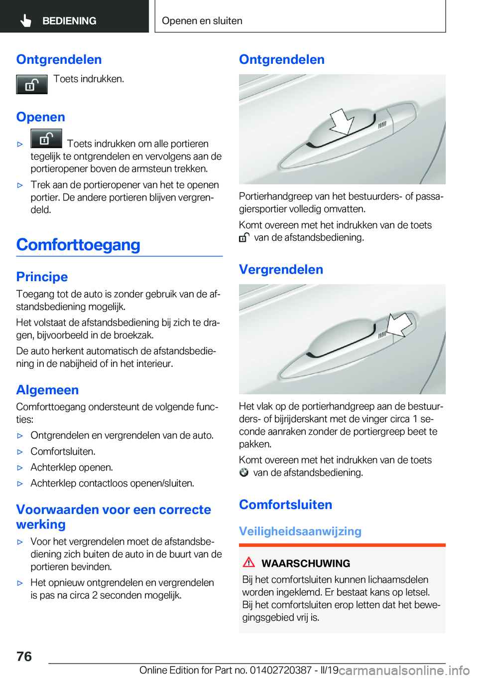 BMW X2 2019  Instructieboekjes (in Dutch) �O�n�t�g�r�e�n�d�e�l�e�n�T�o�e�t�s��i�n�d�r�u�k�k�e�n�.
�O�p�e�n�e�n'x���T�o�e�t�s��i�n�d�r�u�k�k�e�n��o�m��a�l�l�e��p�o�r�t�i�e�r�e�n
�t�e�g�e�l�i�j�k��t�e��o�n�t�g�r�e�n�d�e�l�e�n��e�n