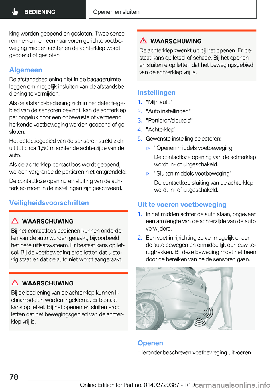 BMW X2 2019  Instructieboekjes (in Dutch) �k�i�n�g��w�o�r�d�e�n��g�e�o�p�e�n�d��e�n��g�e�s�l�o�t�e�n�.��T�w�e�e��s�e�n�s�oj�r�e�n��h�e�r�k�e�n�n�e�n��e�e�n��n�a�a�r��v�o�r�e�n��g�e�r�i�c�h�t�e��v�o�e�t�b�ej
�w�e�g�i�n�g��m�i�d�