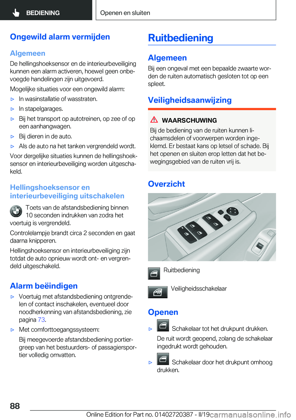 BMW X2 2019  Instructieboekjes (in Dutch) �O�n�g�e�w�i�l�d��a�l�a�r�m��v�e�r�m�i�j�d�e�n�A�l�g�e�m�e�e�n
�D�e��h�e�l�l�i�n�g�s�h�o�e�k�s�e�n�s�o�r��e�n��d�e��i�n�t�e�r�i�e�u�r�b�e�v�e�i�l�i�g�i�n�g �k�u�n�n�e�n��e�e�n��a�l�a�r�m��a�c