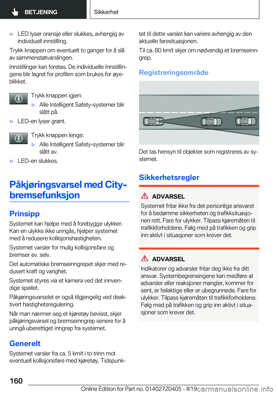 BMW X2 2019  InstruksjonsbØker (in Norwegian) x�L�E�D��l�y�s�e�r��o�r�a�n�s�j�e��e�l�l�e�r��s�l�u�k�k�e�s�,��a�v�h�e�n�g�i�g��a�v
�i�n�d�i�v�i�d�u�e�l�l��i�n�n�s�t�i�l�l�i�n�g�.
�T�r�y�k�k��k�n�a�p�p�e�n��o�m��e�v�e�n�t�u�e�l�t��t�o�