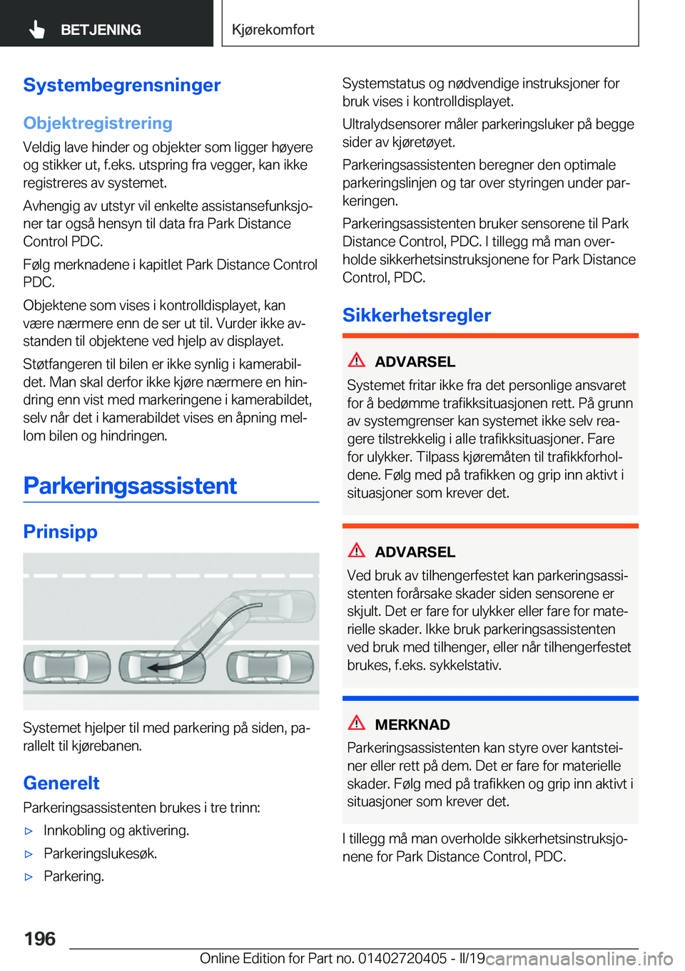 BMW X2 2019  InstruksjonsbØker (in Norwegian) �S�y�s�t�e�m�b�e�g�r�e�n�s�n�i�n�g�e�r
�O�b�j�e�k�t�r�e�g�i�s�t�r�e�r�i�n�g
�V�e�l�d�i�g��l�a�v�e��h�i�n�d�e�r��o�g��o�b�j�e�k�t�e�r��s�o�m��l�i�g�g�e�r��h�