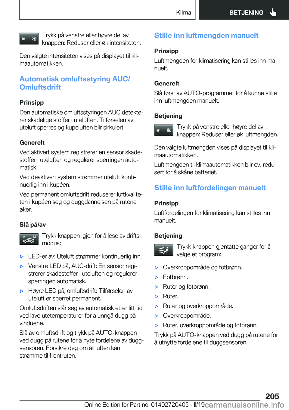BMW X2 2019  InstruksjonsbØker (in Norwegian) �T�r�y�k�k��p�å��v�e�n�s�t�r�e��e�l�l�e�r��h�