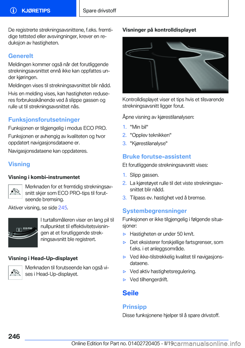 BMW X2 2019  InstruksjonsbØker (in Norwegian) �D�e��r�e�g�i�s�t�r�e�r�t�e��s�t�r�e�k�n�i�n�g�s�a�v�s�n�i�t�t�e�n�e�,��f�.�e�k�s�.��f�r�e�m�t�ij�d�i�g�e��t�e�t�t�s�t�e�d��e�l�l�e�r��a�v�s�v�i�n�g�n�i�n�g�e�r�,��k�r�e�v�e�r��e�n��r�ej
�