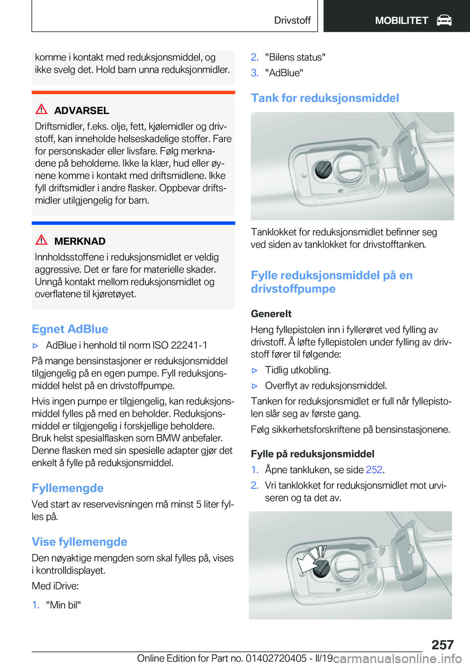 BMW X2 2019  InstruksjonsbØker (in Norwegian) �k�o�m�m�e��i��k�o�n�t�a�k�t��m�e�d��r�e�d�u�k�s�j�o�n�s�m�i�d�d�e�l�,��o�g
�i�k�k�e��s�v�e�l�g��d�e�t�.��H�o�l�d��b�a�r�n��u�n�n�a��r�e�d�u�k�s�j�o�n�m�i�d�l�e�r�.
�A�D�V�A�R�S�E�L
�D�r�i�