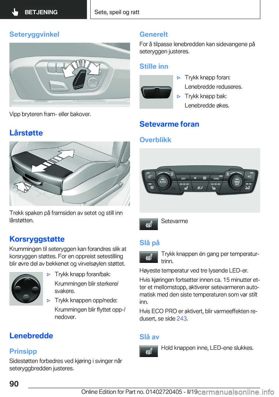 BMW X2 2019  InstruksjonsbØker (in Norwegian) �S�e�t�e�r�y�g�g�v�i�n�k�e�l
�V�i�p�p��b�r�y�t�e�r�e�n��f�r�a�m�-��e�l�l�e�r��b�a�k�o�v�e�r�.
�L�å�r�s�t�