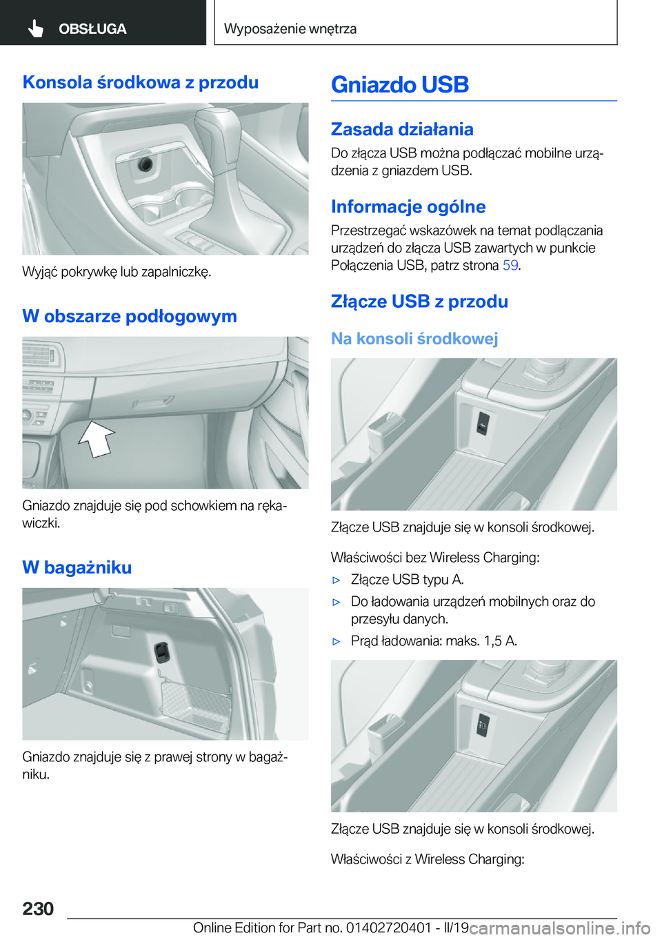 BMW X2 2019  Instrukcja obsługi (in Polish) �K�o�n�s�o�l�a��r�o�d�k�o�w�a��z��p�r�z�o�d�u
�W�y�j�