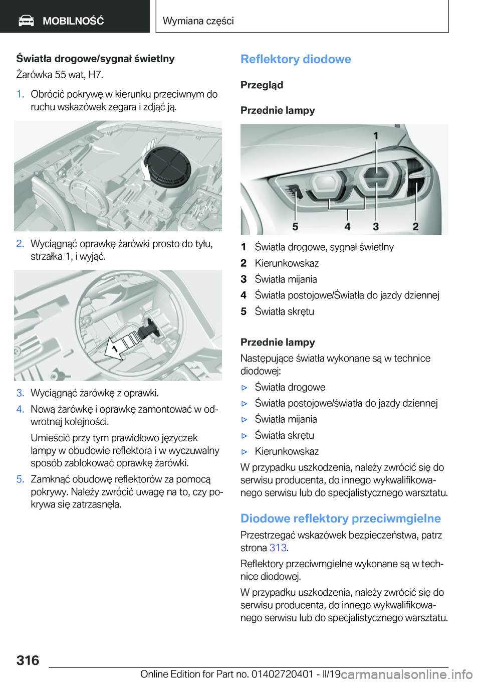 BMW X2 2019  Instrukcja obsługi (in Polish) �w�i�a�t�ł�a��d�r�o�g�o�w�e�/�s�y�g�n�a�ł��w�i�e�t�l�n�y
8�a�r�