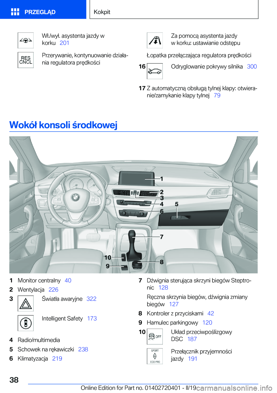 BMW X2 2019  Instrukcja obsługi (in Polish) �W�ł�.�/�w�y�ł�.��a�s�y�s�t�e�n�t�a��j�a�z�d�y��w
�k�o�r�k�u\_ �2�0�1�P�r�z�e�r�y�w�a�n�i�e�,��k�o�n�t�y�n�u�o�w�a�n�i�e��d�z�i�a�ł�aj
�n�i�a��r�e�g�u�l�a�t�o�r�a��p�r�
