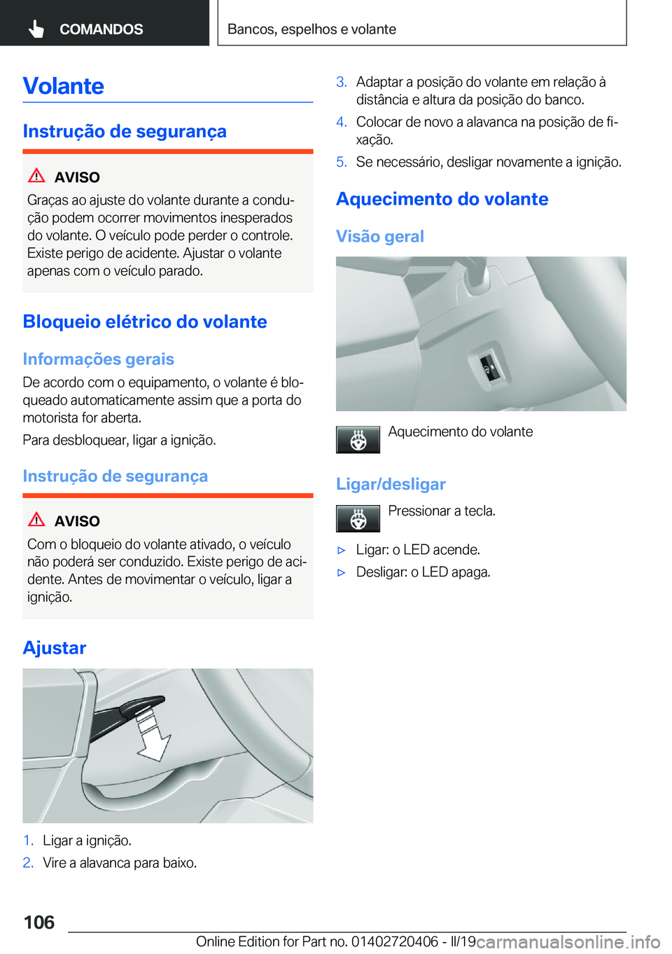 BMW X2 2019  Manual do condutor (in Portuguese) �V�o�l�a�n�t�e
�I�n�s�t�r�u�