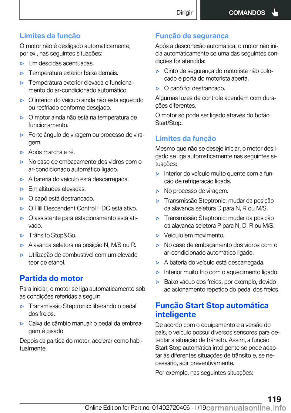 BMW X2 2019  Manual do condutor (in Portuguese) �L�i�m�i�t�e�s��d�a��f�u�n�